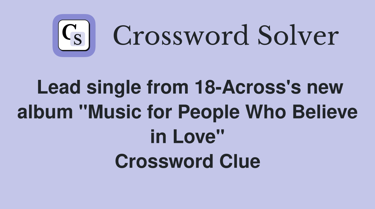 Lead single from 18Across's new album "Music for People Who Believe in